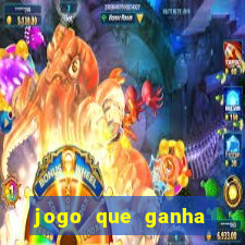 jogo que ganha dinheiro no cadastro sem deposito